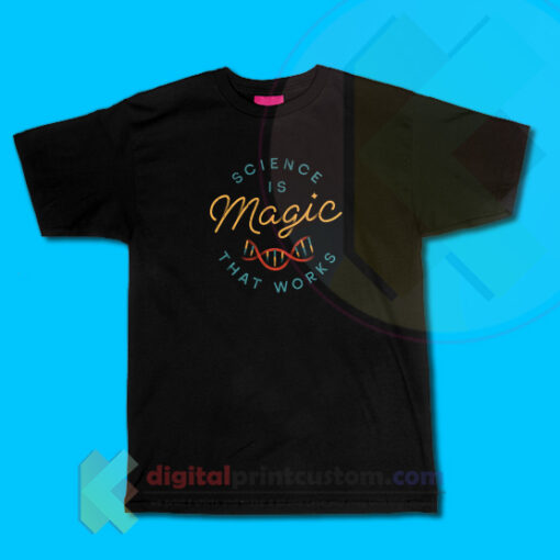 Science Is Magic T-shirt