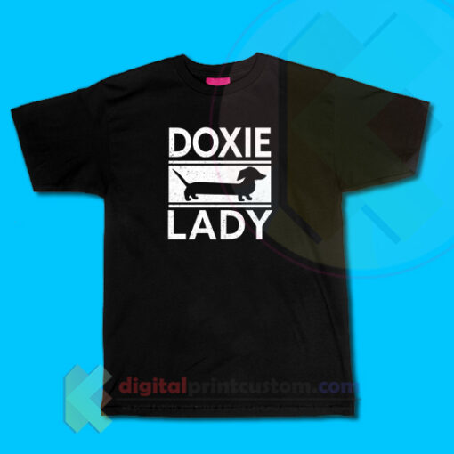 Doxie Ladies Are Foxy Ladies T-shirt