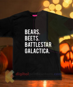 Bears Beets Battlestar Galatica T-shirt