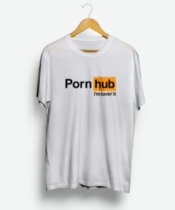Porn Hub I’m Love It T-Shirt