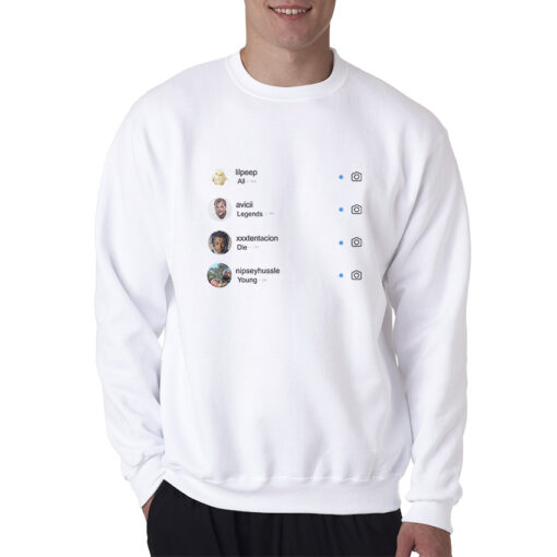 All Legends Die Young Instagram Sweatshirt