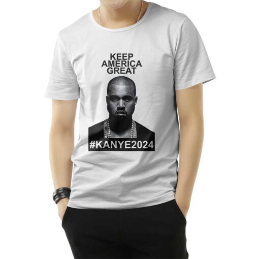 Keep America Great Kanye West 2024 T-Shirt For Men's And Women's