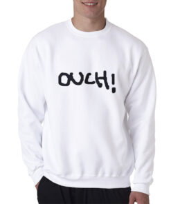 Chad Ouch! Cheap Custom Sweatshirt