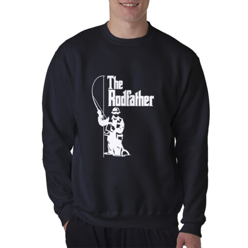 The Rodfather Fishing Sweatshirt