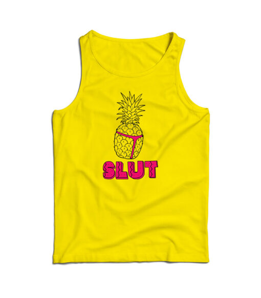Pineapple Slut Tank Top