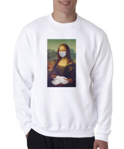 Coronavirus Mona Lisa Parody Sweatshirt