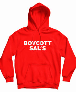 Boycott Sal's Hoodie