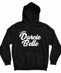 I Love Darcie Belle Hoodie