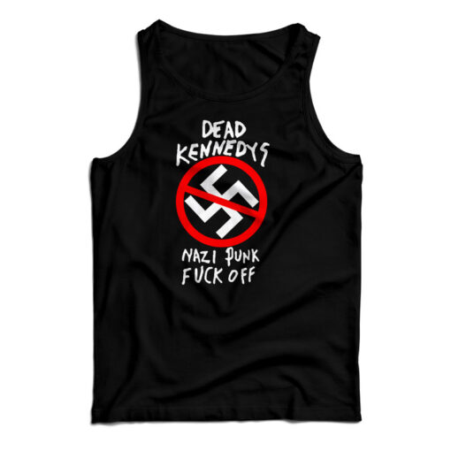 Dead Kennedys Nazi Punks Fuck Off Band Tank Top