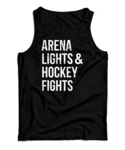 Arena Lights And Hockey Fights Tank Top
