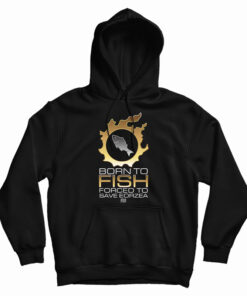 Born To Fish Forced To Save Eorzea Hoodie