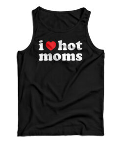 Danny Duncan I Heart Hot Moms Tank Top