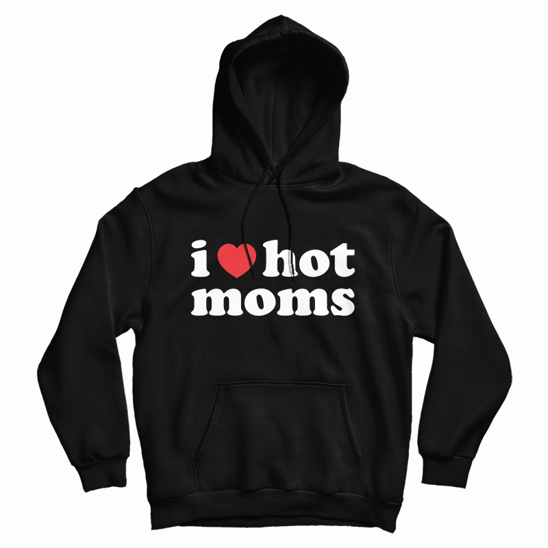 Danny Duncan I Heart Hot Moms Hoodie - Digitalprintcustom.com