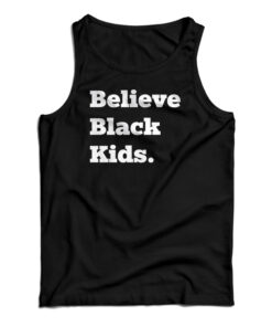 Believe Black Kids Tank Top