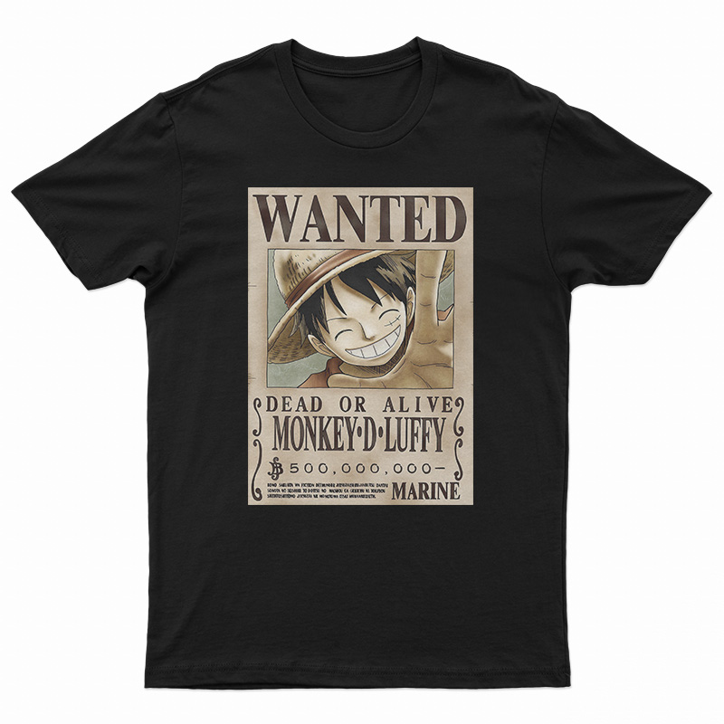 WANTED Dead Or Alive Monkey D. Luffy T-Shirt - Digitalprintcustom.com