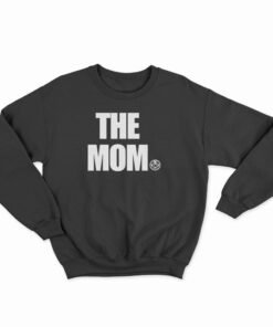 Becky Lynch The Mom Sweatshirt