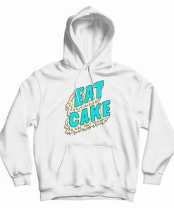 Eat Cake Hoodie