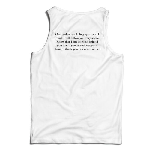 Leonard Cohen Our Bodies Are Falling Apart Tank Top