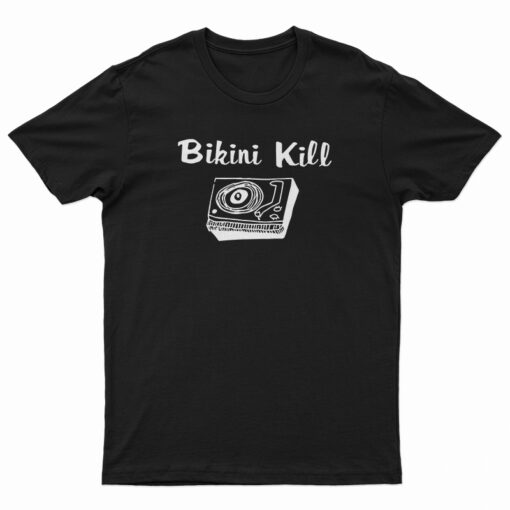 Bikini Kill Rock Punk Le Tigre Yea T-Shirt