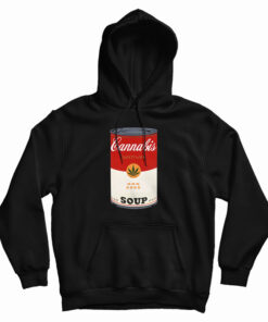 Cannabis Soup Parody Of Campbell's Soup That 70's Show Hoodie