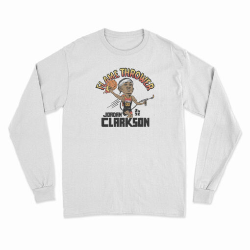 Utah Jazz Flamethrower Nickname Jordan Clarkson Long Sleeve T-Shirt