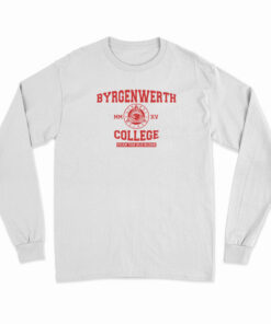 Byrgenwerth College Fear The Old Blood Long Sleeve T-Shirt