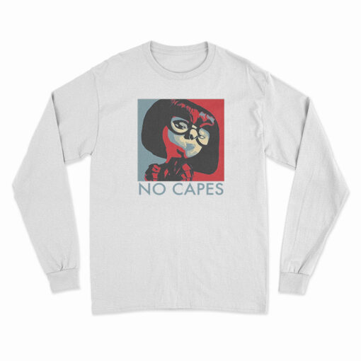 Incredibles Edna Mode No Capes Long Sleeve T-Shirt