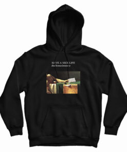 Have A Nice Life Deathconsciousness Hoodie