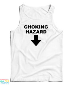 Choking Hazard Tank Top
