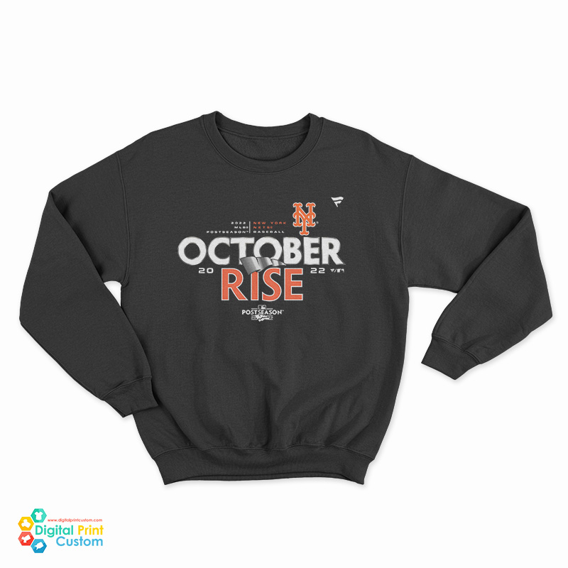 New York Mets October Rise 2022 Postseason shirt, hoodie, sweater, long  sleeve and tank top