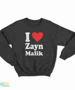 Alez Fireinside I Love Zayn Malik Sweatshirt