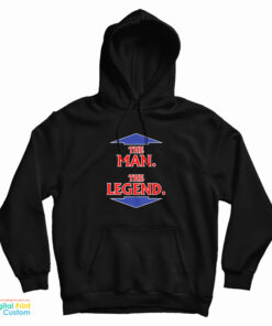 The Man The Legend Hoodie