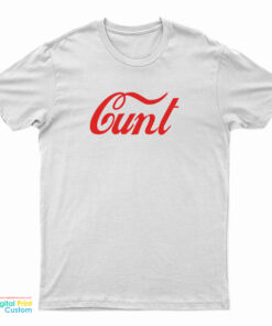 Cunt Coca-Cola Parody Logo T-Shirt