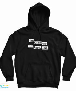 The Killer And The Final Girl Hoodie