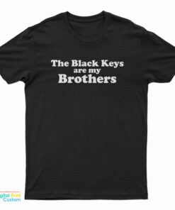 Jesse Hughes – The Black Keys Are My Brothers T-Shirt