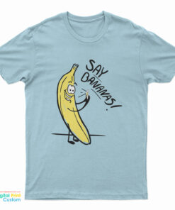 Say Bananas Cobra Kai Demetri Alexopoulos T-Shirt
