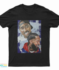 Two Legends Nipsey Hussle And Tupac T-Shirt