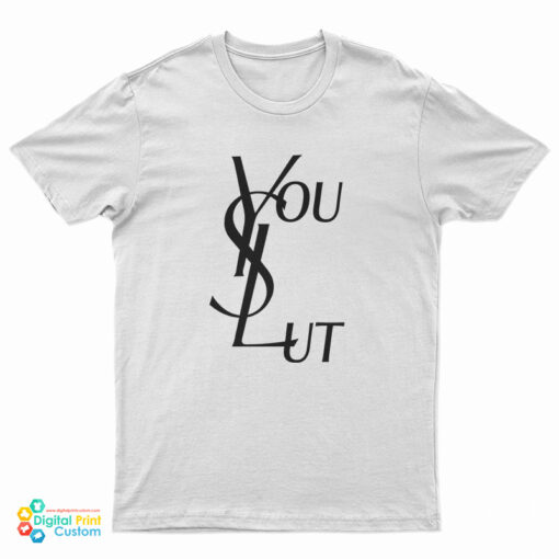 You Slut Logo Parody T-Shirt