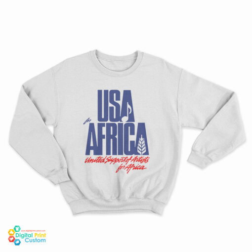 USA for Africa United Support Of Artists For Africa Sweatshirt